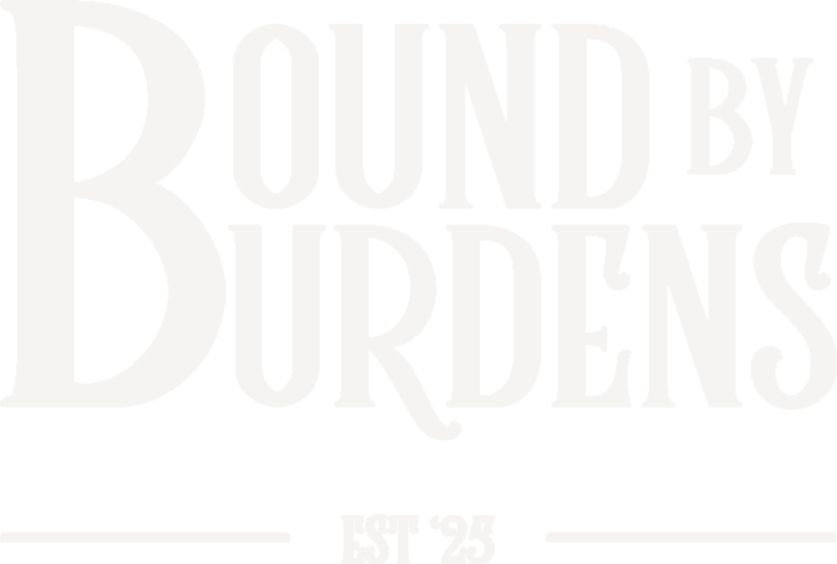Bound by Burdens